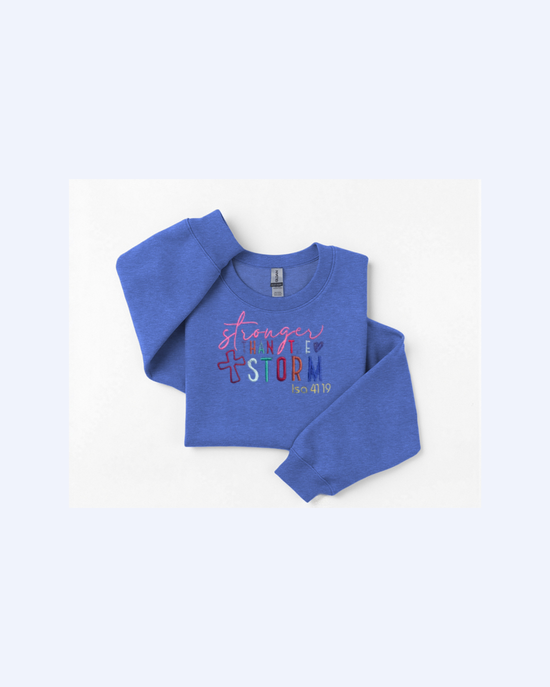 Stronger Than The Storm Sweatshirt – Motivational Unisex Sweater
