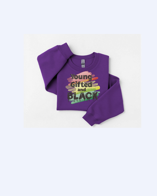 Young, Black & Broad – Statement Sweatshirt/Tee