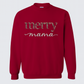 Merry Mama Christmas Embroidered Sweatshirt